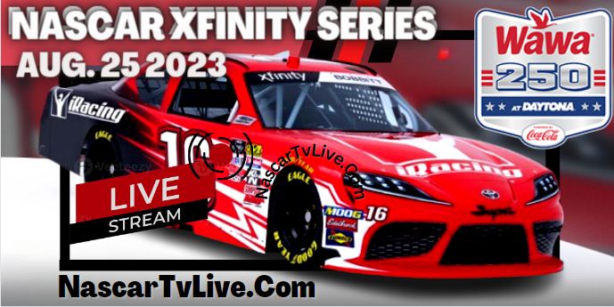 Wawa 250 NASCAR Xfinity Live Stream