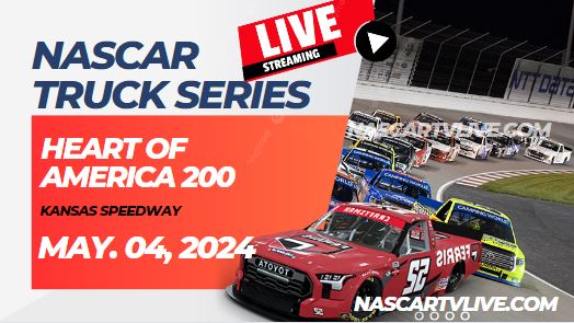 [[NASCAR Truck]] Heart Of America 200 Live Stream 2024 slider