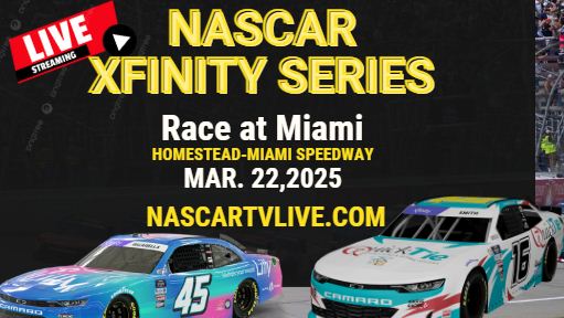 [NASCAR Xfinity] Race At Miami Live Stream 2025